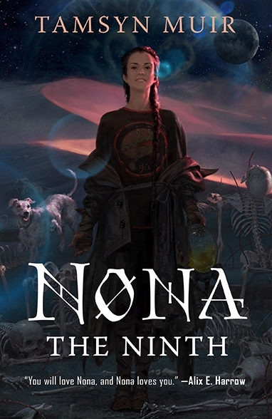 Book cover for Nona the Ninth by Tamsyn Muir