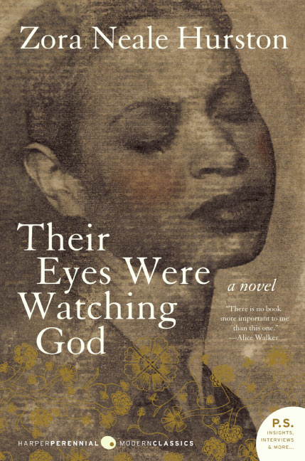 Their Eyes Were Watching God by Zora Neale Hurston